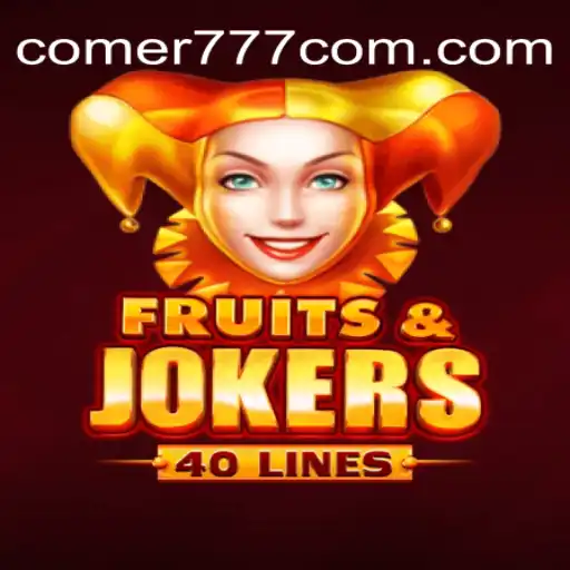 Explore the Exciting World of FruitsAndJokers40 at Comer777.com Casino Online